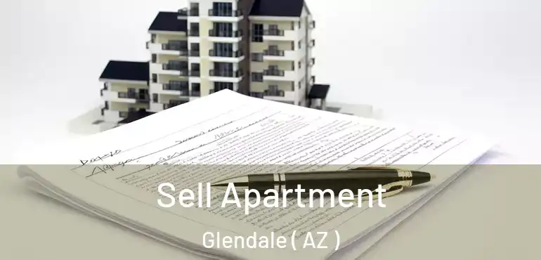  Sell Apartment Glendale ( AZ )